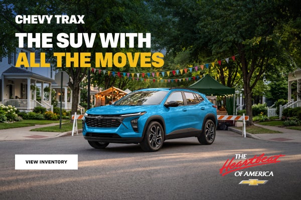 2026 Chevy Trax. The SUV with all the moves.